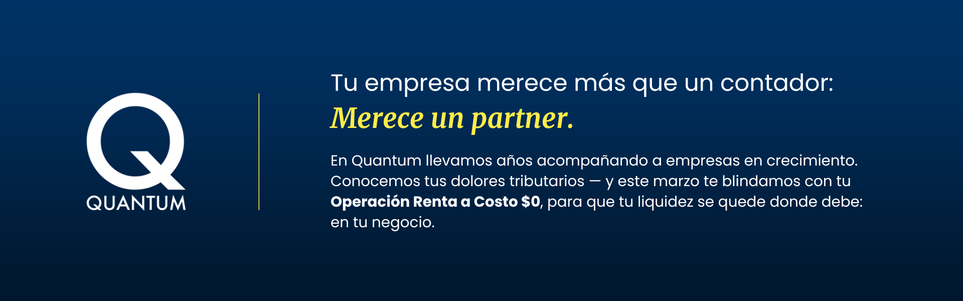 Banner informativo de Operación Renta Quantum
